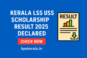 Kerala LSS USS Scholarship Result 2025